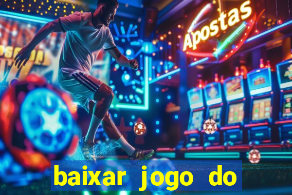 baixar jogo do tigrinho demo